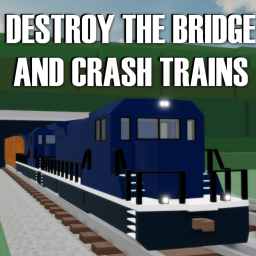 💥 Destroy The Bridge and Crash Trains