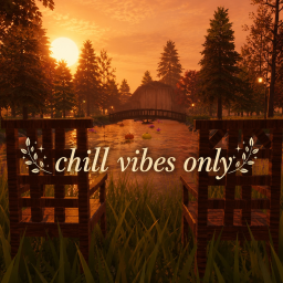 Chill vibes only