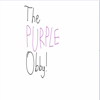 The PURPLE Obby!