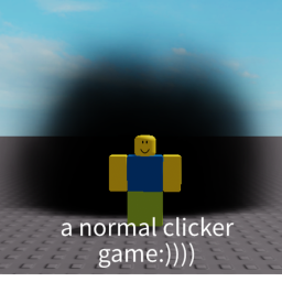 a normal clicker game :))))