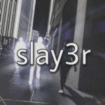 slay3r