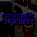 |SBB| ShakeBack Brotherz