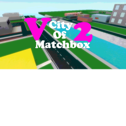 City Of Matchbox [COM] V2