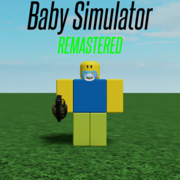  Baby Simulator (REMASTERED)