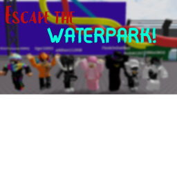 Waterpark's obby and vibe