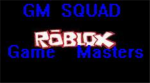 Game Master Squad