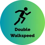 Double Walkspeed