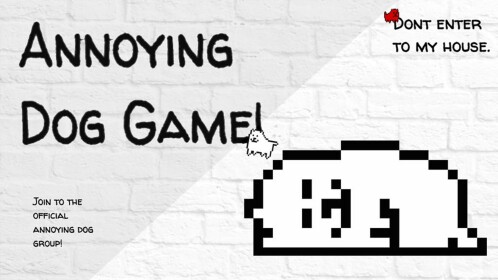 Annoying Dog Game!