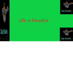 Life in Paradise