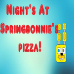 💥Night's At Springbonnie's Pizza!💥