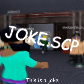 JOKE.SCP (big map)