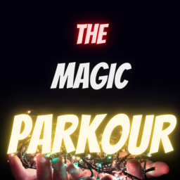 the magic parkour {BETA}