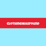ClothingWasFound