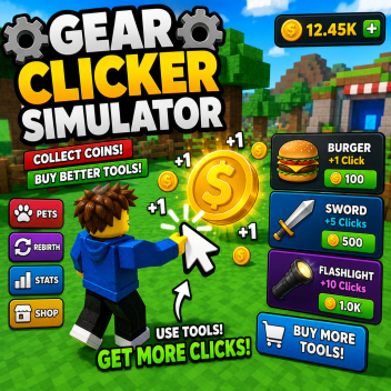 Gear Clicker Simulator!
