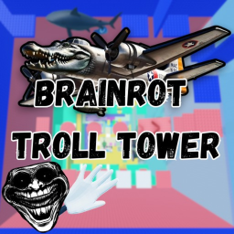 BRAINROT TROLL TOWER OBBY