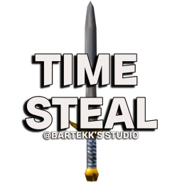 ⚔️ TIME STEAL ⚔️ [BETA + UPDATED] ⚔️