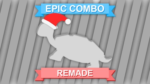 Epic Combo Remade