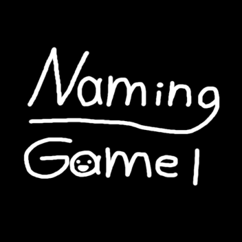 Naming Game (Original)