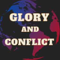 Glory and Conflict