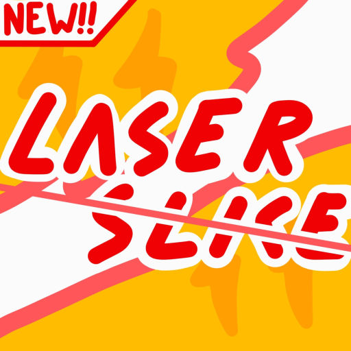  Laser Slice [PRE-ALPHA]
