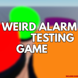 (❗RELEASE!) Weird Alarm Testing Game