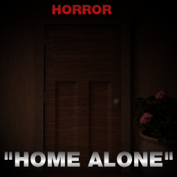 Home Alone [ HORROR ]