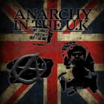ANARCHY IN THE UK