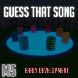 [Early Dev] Guess That Song