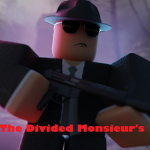 The Divided Monsieur's