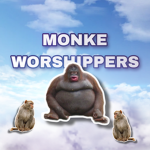 Monke Worshippers