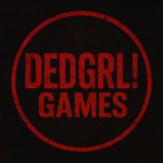 DEDGRL! GAMES