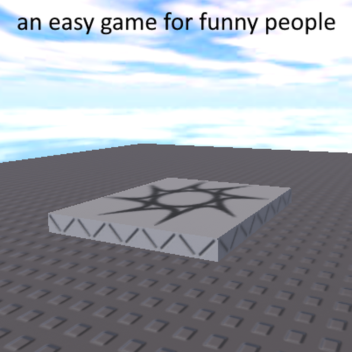 an easy game for funny people