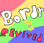 Bordr Revived