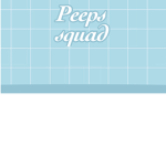 peeps_peeps_come join!