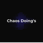 Chaos Doing's
