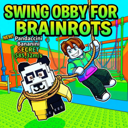 Swing Obby for Brainrots (UPD)
