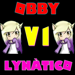 Lynaticos Obby Saga