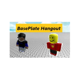 Baseplate Hangout! (BETA)