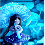 Strange Mushrooms