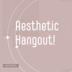 ~Fayth's Aesthetic Hangout~