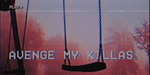 (AMK) Avenge My Killas
