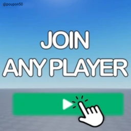Join any roblox player!
