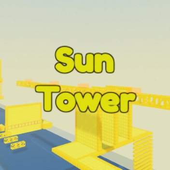 ☀️Sun Tower☀️