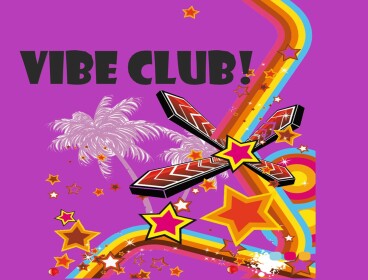 VIBE CLUB!