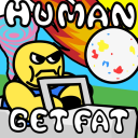 [🌪️ Events!] HUMAN: Get Fat