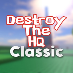 Destroy The HQ [CLASSIC]