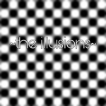 ~the illusions~