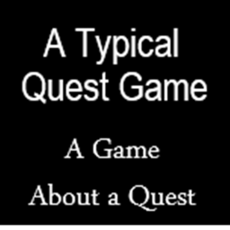 A Typical Quest Game