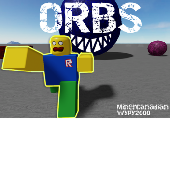 Orbs!