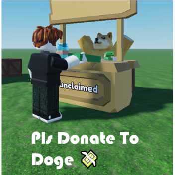 Pls Donate To Doge 💸
